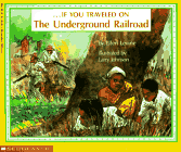 If You Traveled on the Underground Railroad
