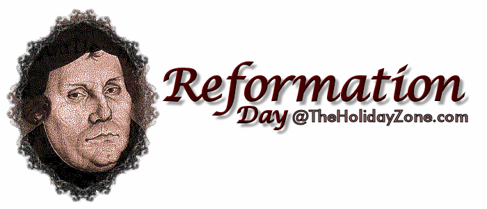 Celebrating Reformation Day at TheHolidayZone.com